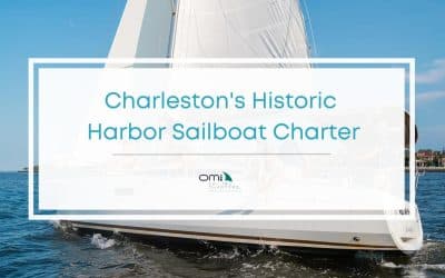 What Do You See During Sailboat Charter on Charleston’s Historic Harbor