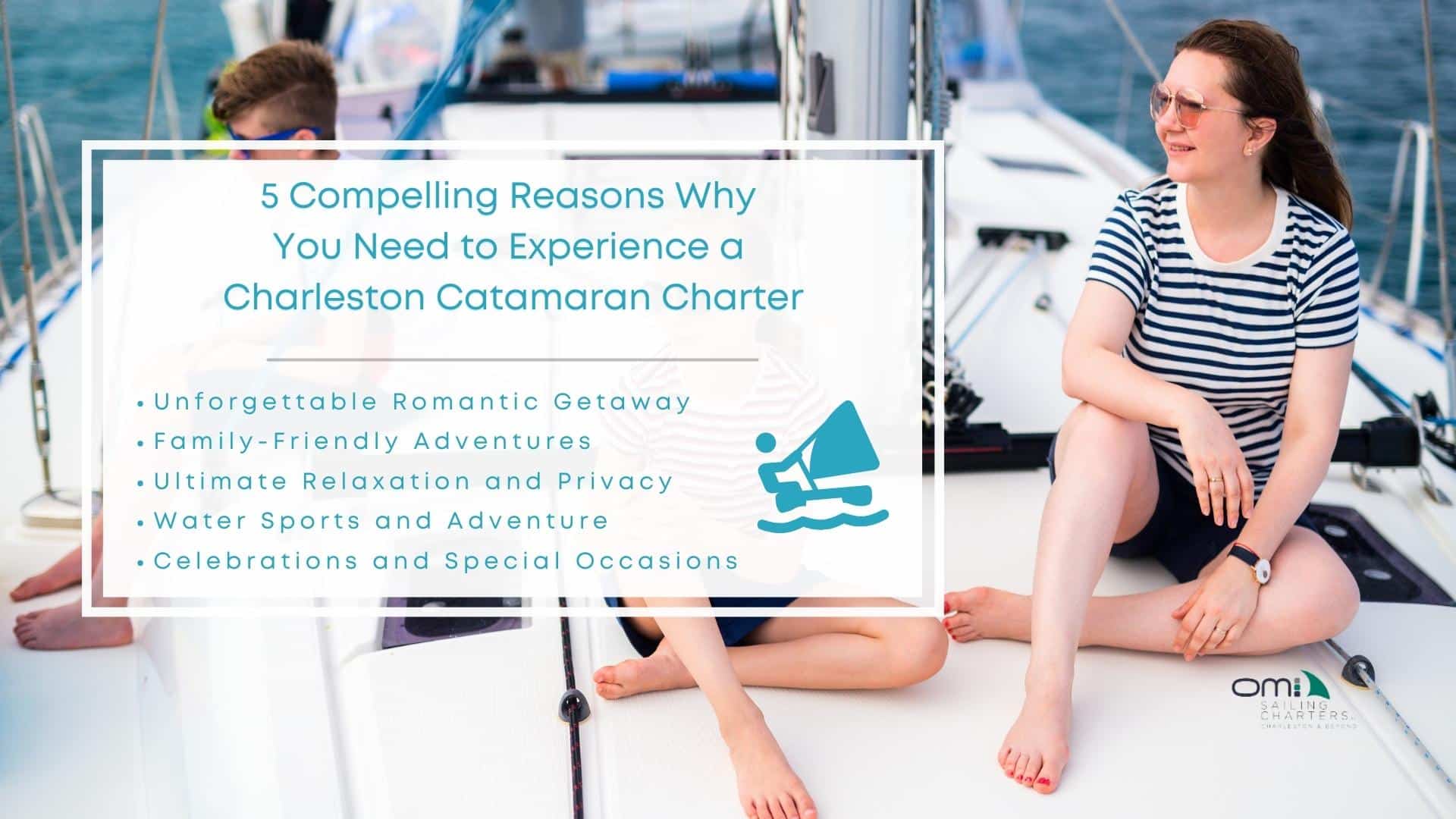 Infographic image of 5 compelling reasons why you need to experience a Charleston catamaran charter