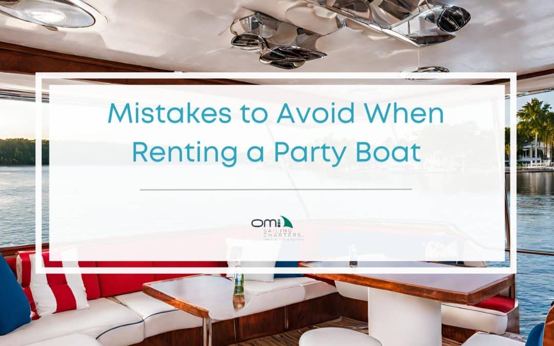 Party Boat Rental – What NOT to Do