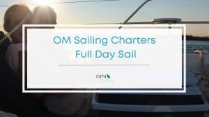 Featured image of OM sailing charters full day sail