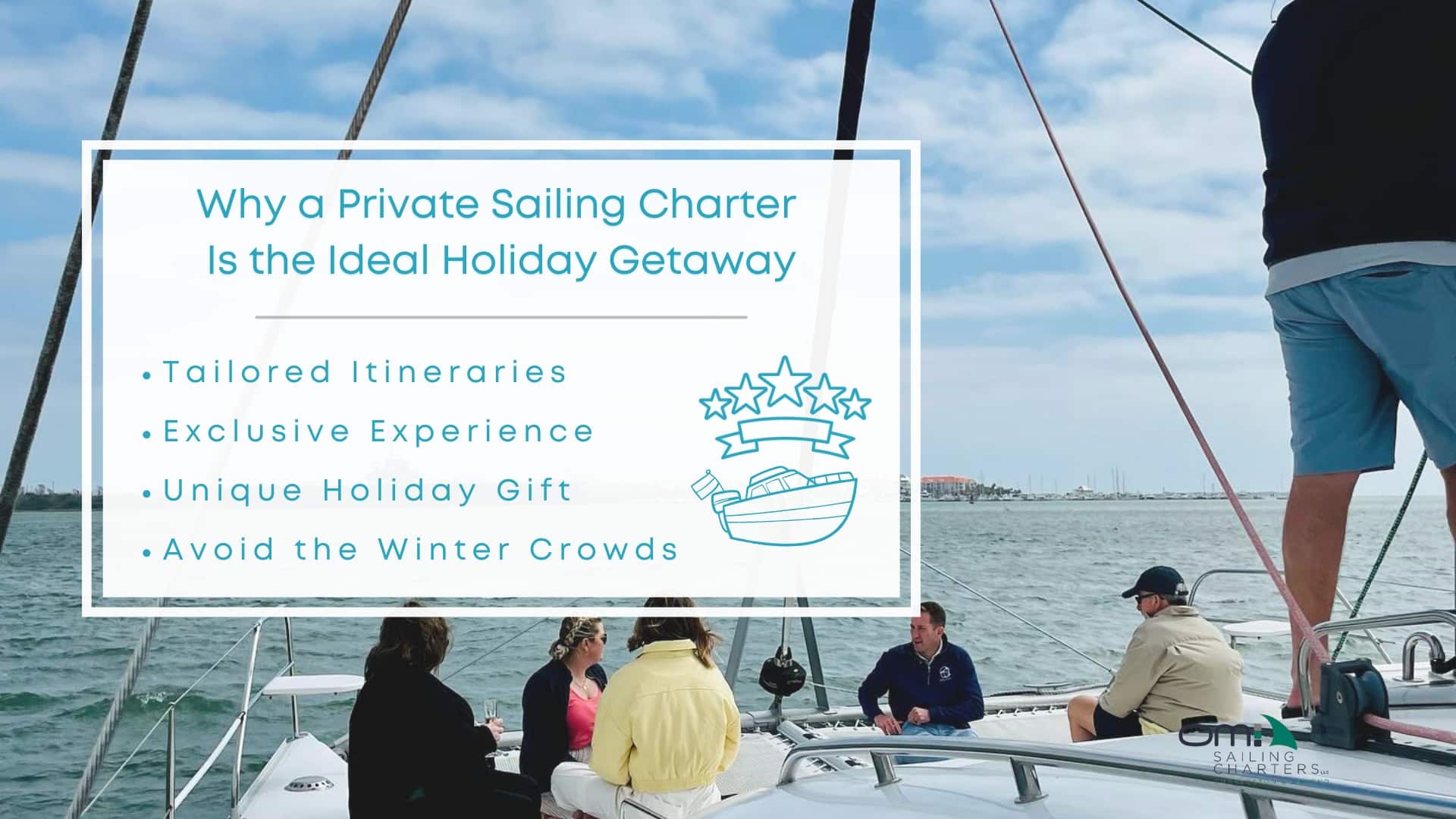 Infographic image of why a private sailing charter is the ideal holiday getaway