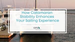 Featured image of how catamaran stability enhances your sailing experience