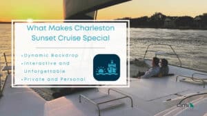 Infographic image of what makes Charleston sunset cruise special