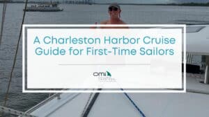 Featured image a Charleston harbor cruise guide for first-time sailors