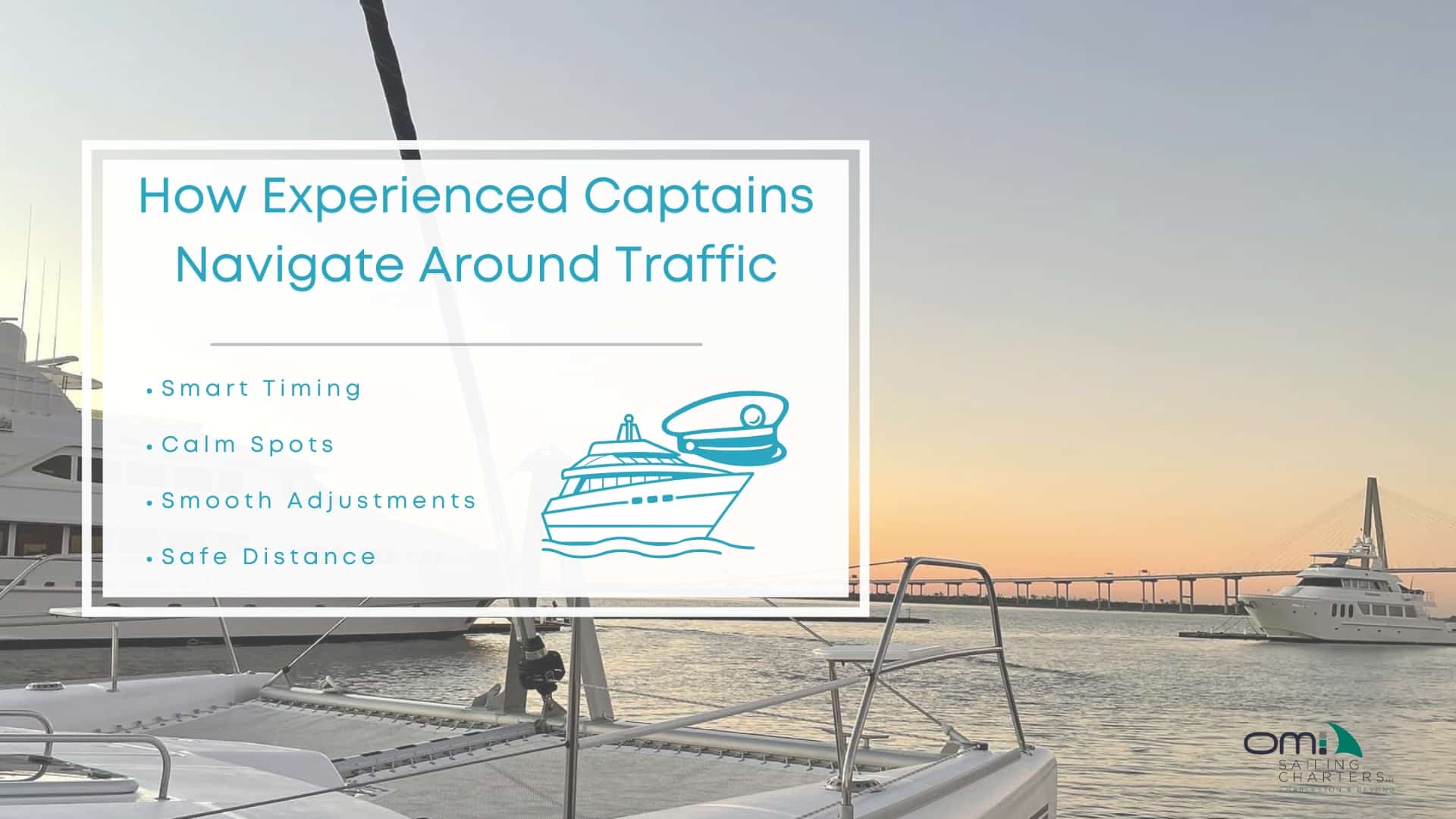 Infographic image of how experienced captains navigate around traffic